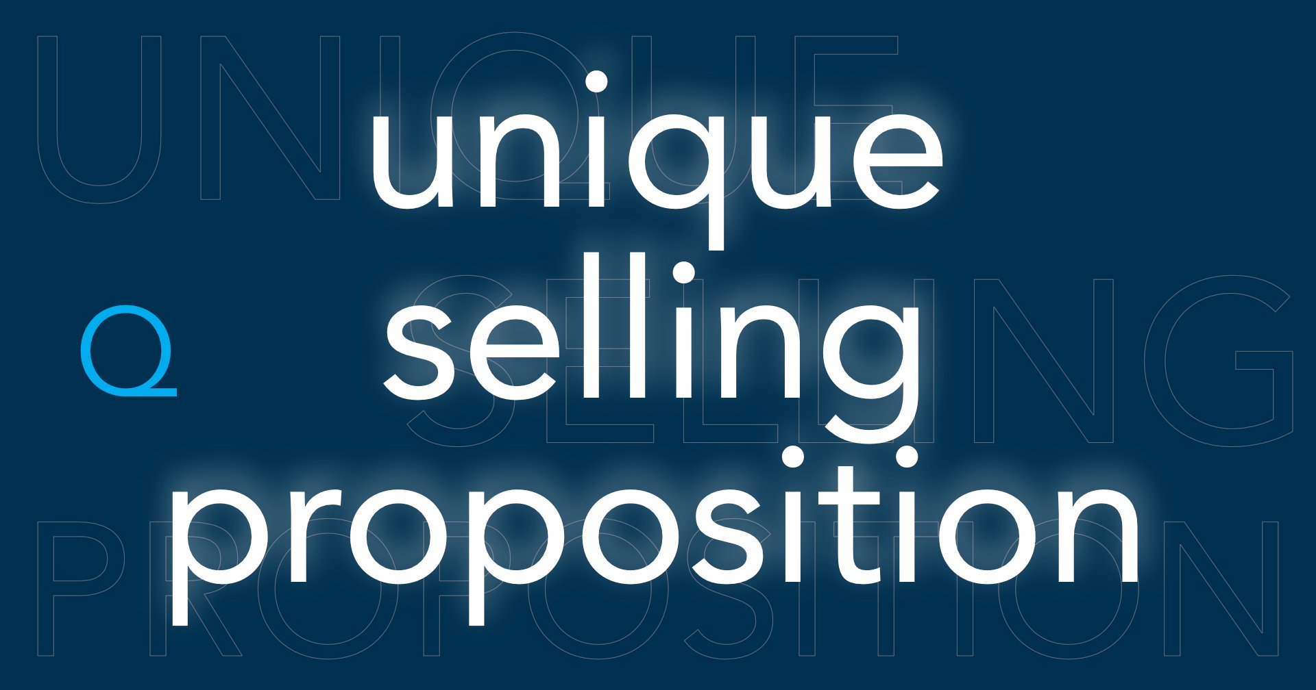 Unique Selling Proposition